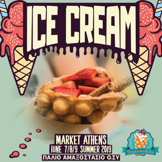 Ice Cream Market Athens 2019 - Βαφλοσουβλάκι